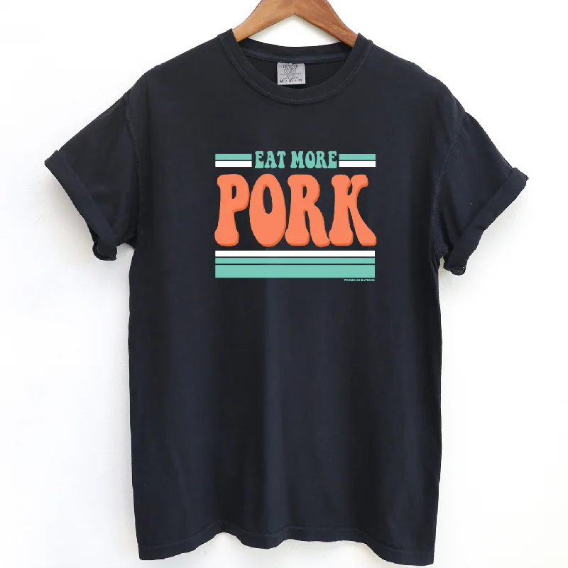 Eat More Pork ComfortWash/ComfortColor T-Shirt (S-4XL) - Multiple Colors!