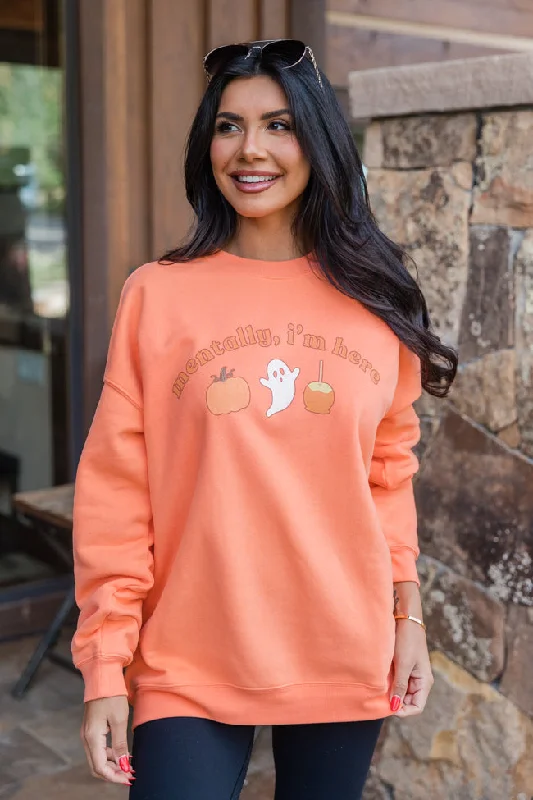 Mentally I'm Here Orange Oversized Graphic Sweatshirt