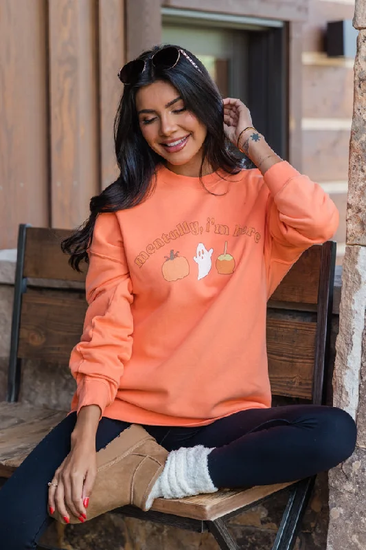 Mentally I'm Here Orange Oversized Graphic Sweatshirt